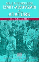 Milli Mücadelede İzmit-Adapazarı ve Atatürk - Derin Yayınları