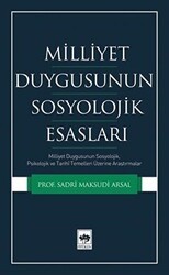 Milliyet Duygusunun Sosyolojik Esasları - Ötüken Neşriyat