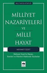 Milliyet Nazariyeleri ve Milli Hayat - Ötüken Neşriyat