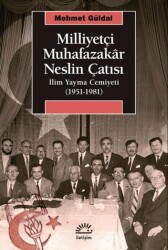 Milliyetçi Muhafazakâr Neslin Çatısı - İletişim Yayınevi