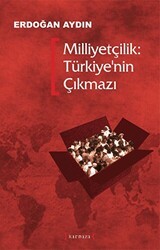 Milliyetçilik: Türkiye’nin Çıkmazı - Kırmızı Yayınları