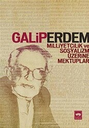 Milliyetçilik ve Sosyalizm Üzerine Mektuplar - Ötüken Neşriyat