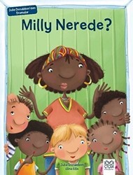Milly Nerede? - 1001 Çiçek Kitaplar