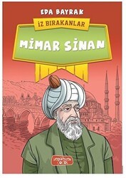 Mimar Sinan - İz Bırakanlar - Yediveren Çocuk
