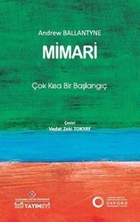 Mimari: Çok Kısa Bir Başlangıç - İstanbul Kültür Üniversitesi - İKÜ Yayınevi
