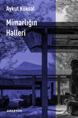 Mimarlığın Halleri - 1