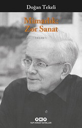 Mimarlık: Zor Sanat - Yapı Kredi Yayınları