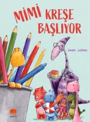 Mimi Kreşe Başlıyor - Uçan Fil Yayınları