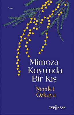 Mimoza Koyu’nda Bir Kış - 1