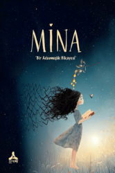 Mina Bir Adanmışlık Hikayesi - Sonçağ Yayınları