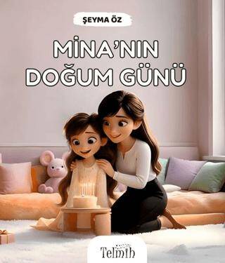 Mina`nın Doğum Günü - 1