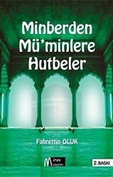 Minberden Mü`minlere Hutbeler - Miras Yayınları