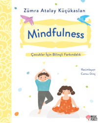 Mindfulness - Çocuklar İçin Bilinçli Farkındalık - Masalperest