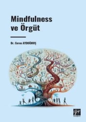 Mindfulness ve Örgüt - Gazi Kitabevi
