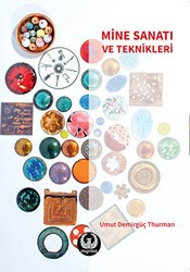 Mine Sanatı ve Teknikleri - Myrina Yayınları