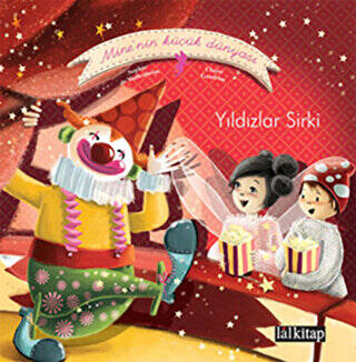 Mine’nin Küçük Dünyası: Yıldızlar Sirki - 1