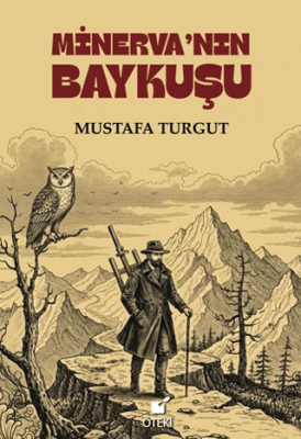 Minerva’nın Baykuşu - 1