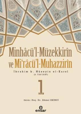 Minhacü’l-Müzekkirin ve Mi`racü`l-Muhazzirin - 1