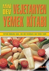 Mini Dev Vejetaryen Yemek Kitabı - Alfa Yayınları