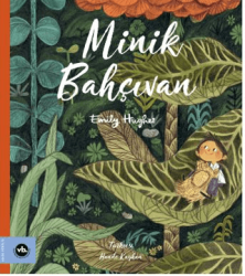 Minik Bahçıvan - Vakıfbank Kültür Yayınları