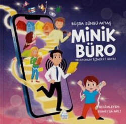 Minik Büro – Telefonun İçindeki - Mahlas Çocuk Yayınları