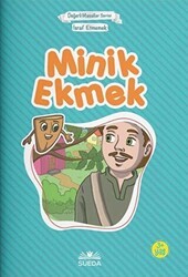 Minik Ekmek - Israf Etmemek Çanta Boy - Süeda Basım Yayın