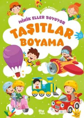 Minik Eller Boyuyor – Taşıtlar Boyama Kitabı - 1