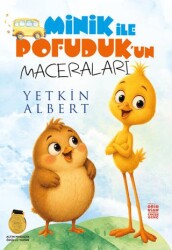 Minik ile Pofuduk’un Maceraları - Oridvian Yayınları
