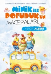 Minik ile Pofuduk`un Maceraları - Oridvian Yayınları