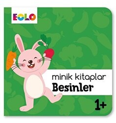 Minik Kitaplar - Besinler - Eolo Yayıncılık