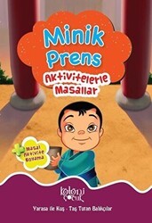 Minik Prens - Aktivitelerle Masallar - Koloni Çocuk