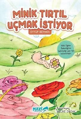 Minik Tırtıl Uçmak İstiyor - 1