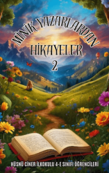 Minik Yazarlardan Hikayeler 2 - Kırmızı Çatı Yayınları