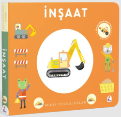 Minik Yolculuklar - İnşaat - İndigo Çocuk