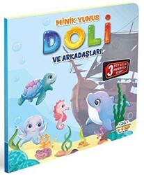 Minik Yunus Doli ve Arkadaşları - 0-6 Yaş Yayınları