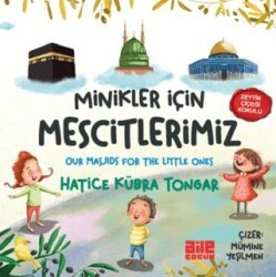 Minikler İçin Mescitlerimiz - Aile Yayınları
