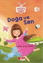 Miniklere Öyküler - Doğa ve Sen - Çilek Kitaplar