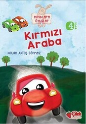 Miniklere Öyküler - Kırmızı Araba - Çilek Kitaplar