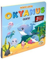 Miniklerin Okyanus Gezisi - 0-6 Yaş Yayınları