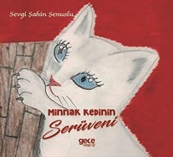 Minnak Kedinin Serüveni - Gece Kitaplığı