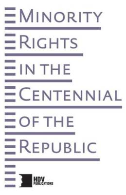 Minority Rights In The Centennial Of The Rebublic - 1