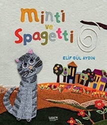 Minti ve Spagetti - İlksatır Yayınevi