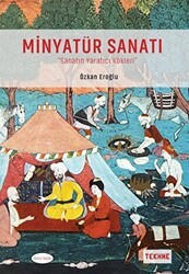 Minyatür Sanatı - Tekhne Yayınları