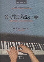 Minyatürler ve On Piyano Parçası - Miniatures and Ten Piano Pieces - Müzik Eğitimi Yayınları