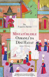 Minyatürlerle Osmanlı’da Dini Hayat 16-17. Yüzyıl - Fecr Yayınları