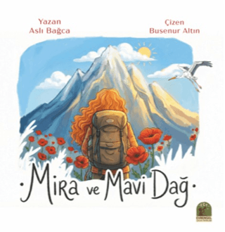 Mira ve Mavi Dağ - 1