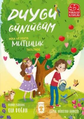 Mira ve Yekta Mutluluk Tatili’nde - Duygu Günlüğüm - 1