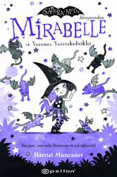 Mirabelle ve Yaramaz Yarasakedicikler - Epsilon Yayınevi