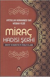 Miraç Hadisi Şerhi - Tesnim Yayınları