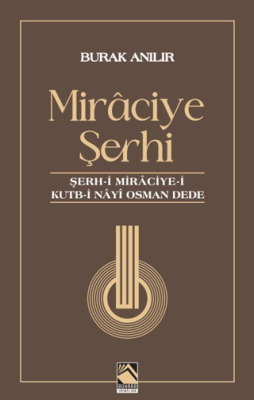 Miraciye Şerhi - 1